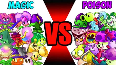 Team Magic Vs Poison Who Will Win Pvz Team Plant Vs Team Plant