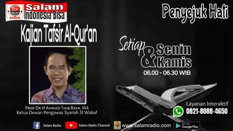 Kajian Tafsir Al Qur An Bersama Prof Ahmad Thib Raya YouTube