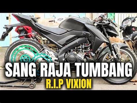 Yamaha Vixion Motor Neked Terlaris Pada Masanya Youtube