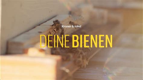 Kroner Toks Deine Bienen Official Youtube