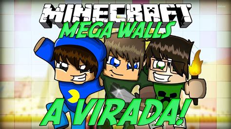 Minecraft A Virada Mega Walls Youtube