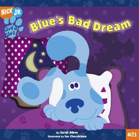 Blues Bad Dream 21 Blues Clues Albee Sarah Chernichaw Ian 9781416915539