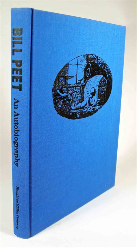 Bill Peet, An Autobiography by Peet, Bill.: Fine Hardcover (1989) 1st ...