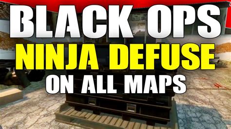 Black Ops Ninja Defuse On All Maps YouTube