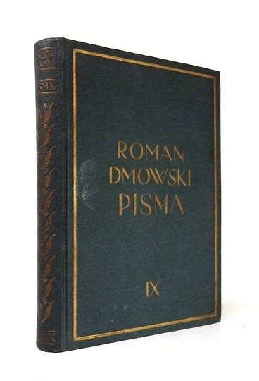 Dmowski Roman Polityka Narodowa W Odbudowanem Państwie Mowy I