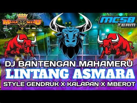 Dj Bantengan Lintang Asmara Jinggle Mahameru Audio X Mcsb Team Youtube