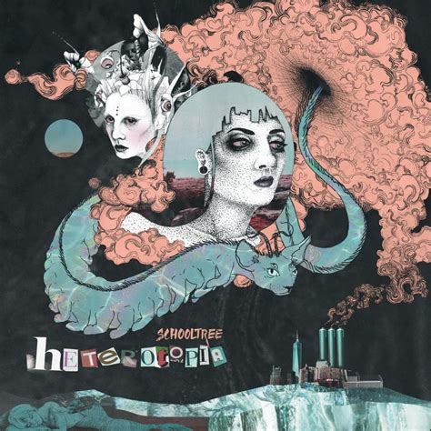 Schooltree Heterotopia Music Review By Thesmokingman