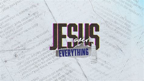 Jesus Over Everything – ChurchMediaHQ