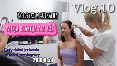 Robię sobie kolczyki full Day of eating 2100 kcal Vlog 10 YouTube