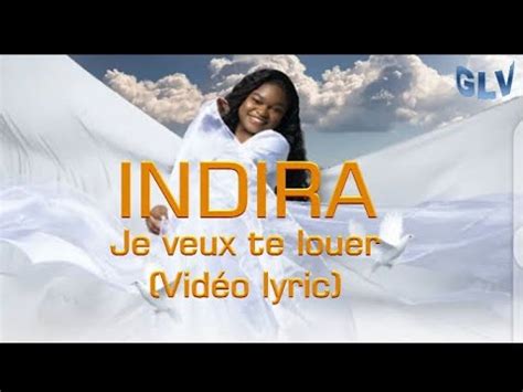 INDIRA JE VEUX TE LOUER LYRIC YouTube