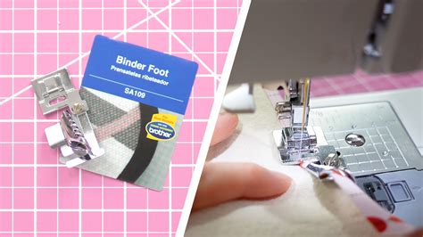 How To Use Brother Sa109 Binder Foot Attach Bias Binding Tape Easy Sewing Report