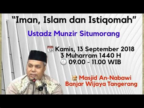 Ustadz Munzir Situmorang Masjid An Nabawi Cipondoh Tangerang Youtube