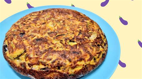 Tortilla de berenjenas La receta sin patatas que estará lista en menos