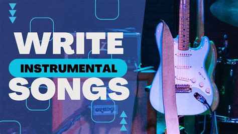 How to Write an Instrumental Song - Audiospring Music