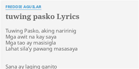 Tuwing Pasko Lyrics By Freddie Aguilar Tuwing Pasko Aking Naririnig