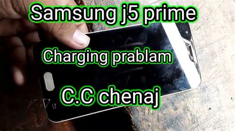 Samsung J Prime Charging Problam Cc Chenj Youtube