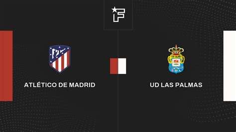 Resultados Atlético de Madrid UD Las Palmas 5 0 25ª jornada de