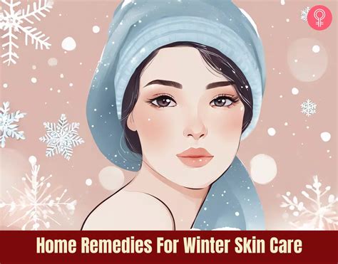 Home Remedies For Winter Skin Care