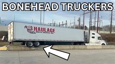 JUST STOP Bonehead Truckers Of The Week YouTube