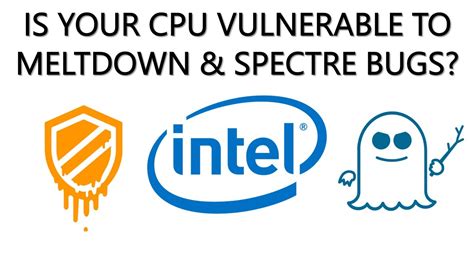 Is Your Intel CPU Vulnerable To Meltdown Spectre Bugs YouTube