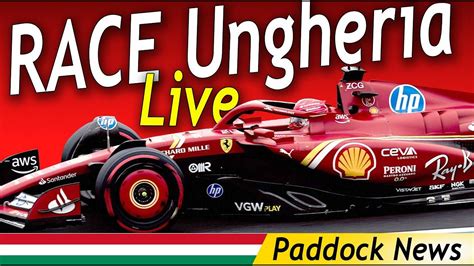 COMMENTO F1 GARA LIVE GP Ungheria Segui Tutte le Novità da PADDOCK