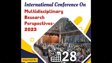 International Conference On “multidisciplinary Research Perspectives