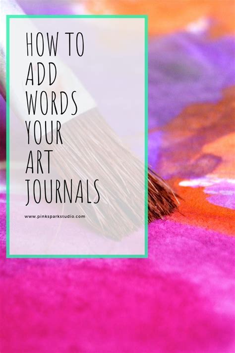 How To Add Words And Lettering To Your Art Journal Art Journal