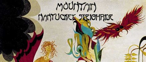 Mountain Nantucket Sleighride Album Of The Week Club Review Louder