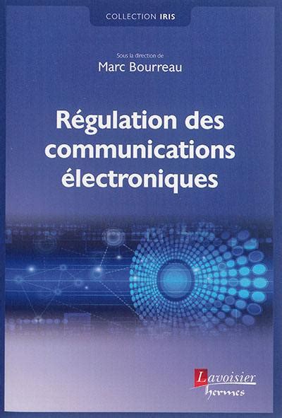 Livre R Gulation Des Communications Lectroniques Lavoisier Herm S