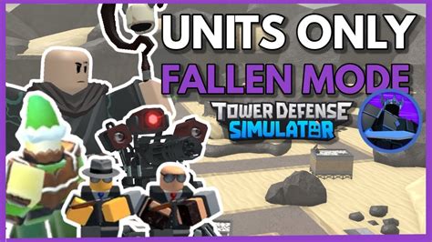 The Units Only Fallen Experience TDS Roblox YouTube