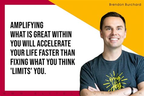 50 Brendon Burchard Quotes That Will Motivate You (2024) | EliteColumn