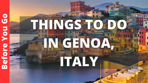 Genoa Italy Travel Guide 15 Best Things To Do In Genoa Youtube