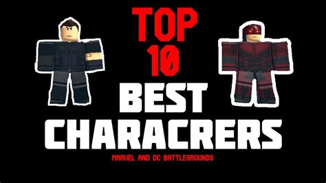 Top Best Characters In Marvel And Dc Battlegrounds Roblox Youtube