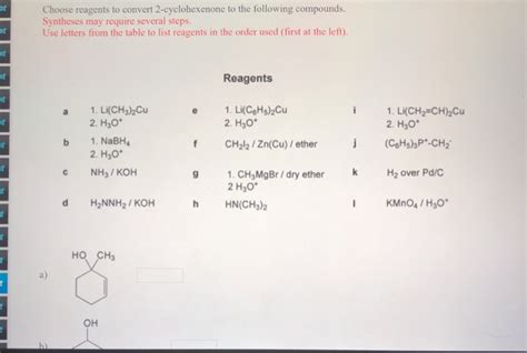 Solved Choose Reagents To Convert Cyclohexenone To The Chegg