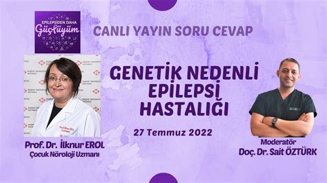 Genetik Nedenli Epilepsi Hastal Prof Dr Lknur Erol Do Dr