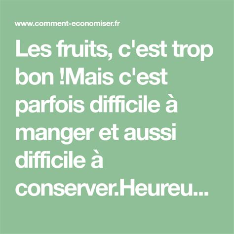 16 Astuces Sur Les Fruits Qui Vont Vous Simplifier La Vie Fruits