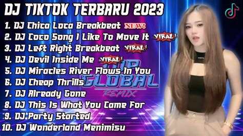 DJ TIKTOK TERBARU 2023 CHICA LOCA X COCO SONG I LIKE TO MOVE IT DJ