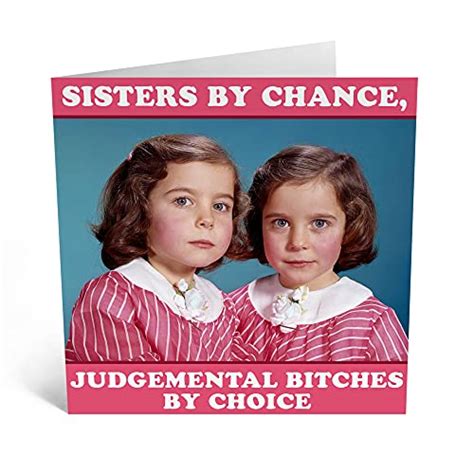 Central Funny Birthday Card For Her Sisters By Chance Rude