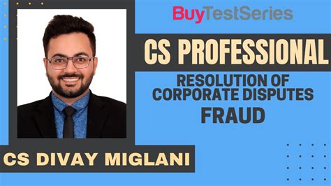 Cs Professional Resolution Of Corporate Disputes Video Lecture By Cs Divay Miglani Youtube