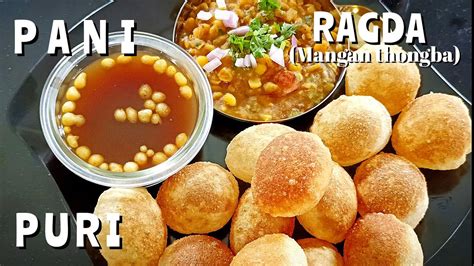 How To Prepare Pani Puri With Ragda Mangan Thongba At Home Pani Puri