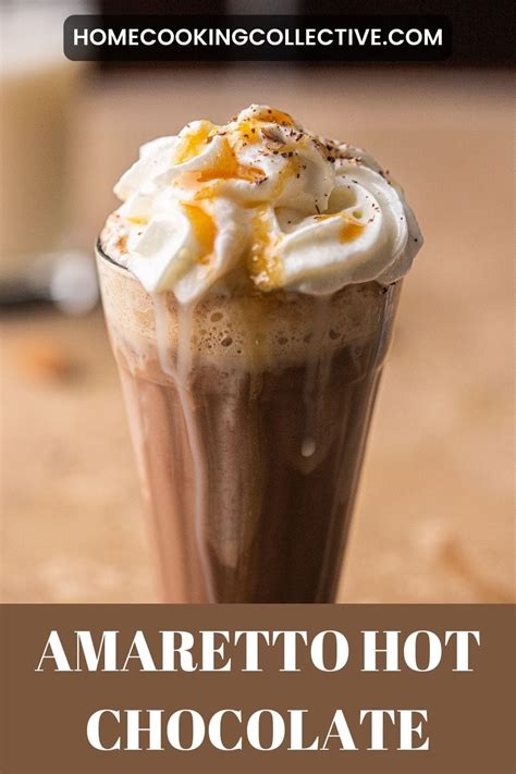 Amaretto Hot Chocolate Home Cooking Collective