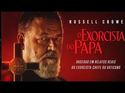 O Exorcista Do Papa Dublado Em Pt Br YouTube