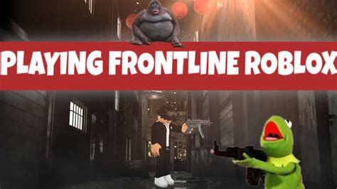 Playing Frontline Roblox Youtube