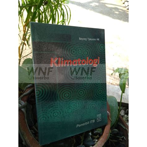 Jual BUKU Klimatologi Bayong Tjasyono Penerbit ITB Shopee Indonesia