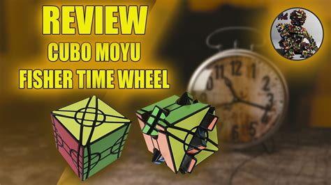 Review Cubo Moyu Yileng Fisher Time Wheel La Rueda Del Tiempo Youtube