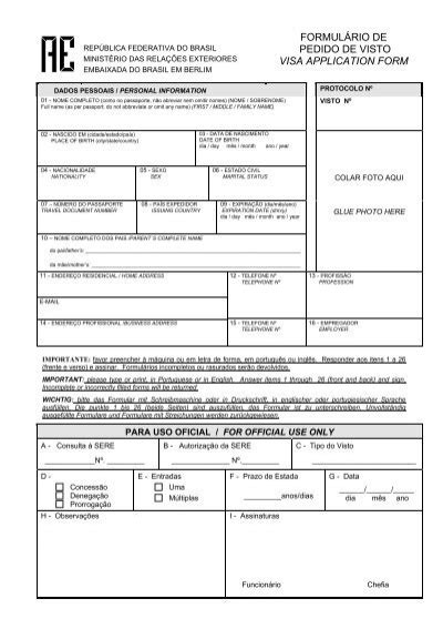 FORMULÃ RIO DE PEDIDO DE VISTO VISA APPLICATION FORM