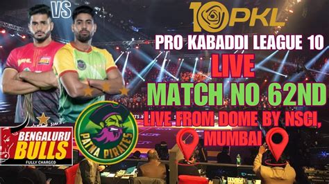 Live Pro Kababddi League Season Live Pkl Match No Nd