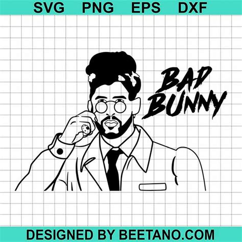 Bad Bunny Rapper Svg Bad Bunny Svg Singer Svg Bunny Svg Svg Bunny