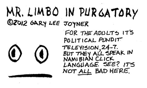 Mr. Limbo In Purgatory: 2012