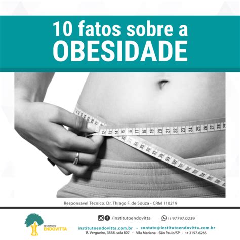 10 Fatos Obesidade Instituto Endovitta